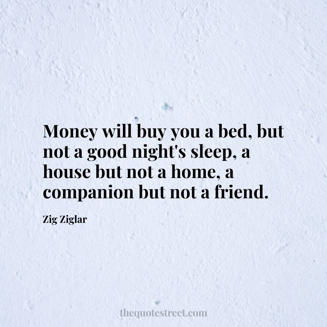 Money will buy you a bed