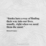“Books have a way of finding their way into our lives