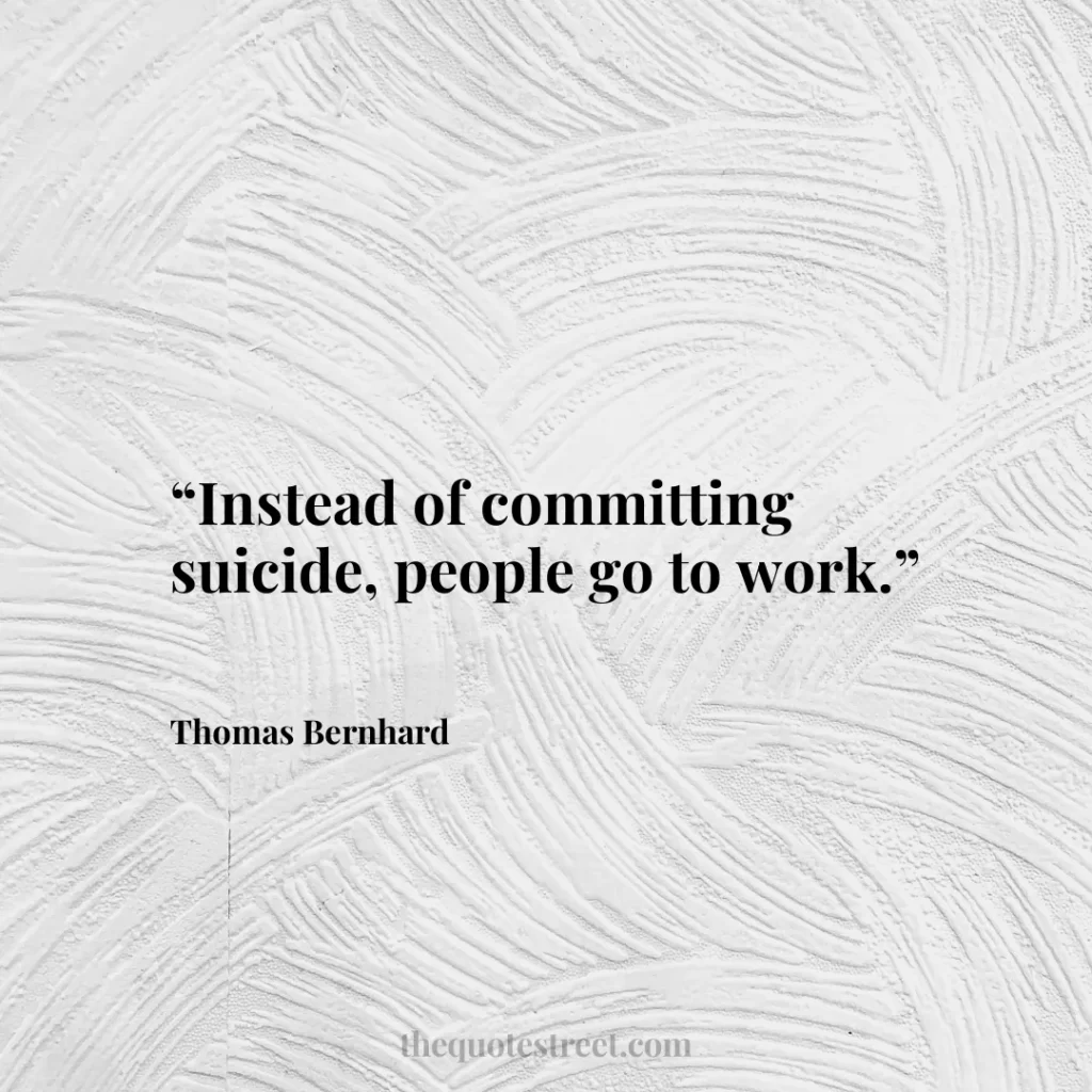 “Instead of committing suicide