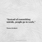 “Instead of committing suicide