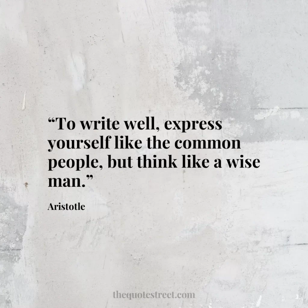 “To write well