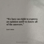 “We have no right to express an opinion until we know all of the answers.”