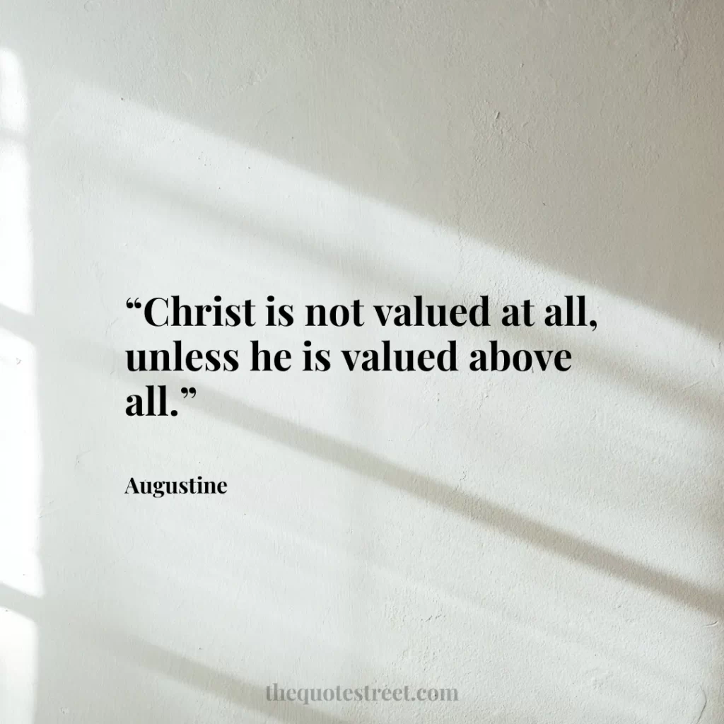 “Christ is not valued at all