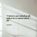 “Christ is not valued at all