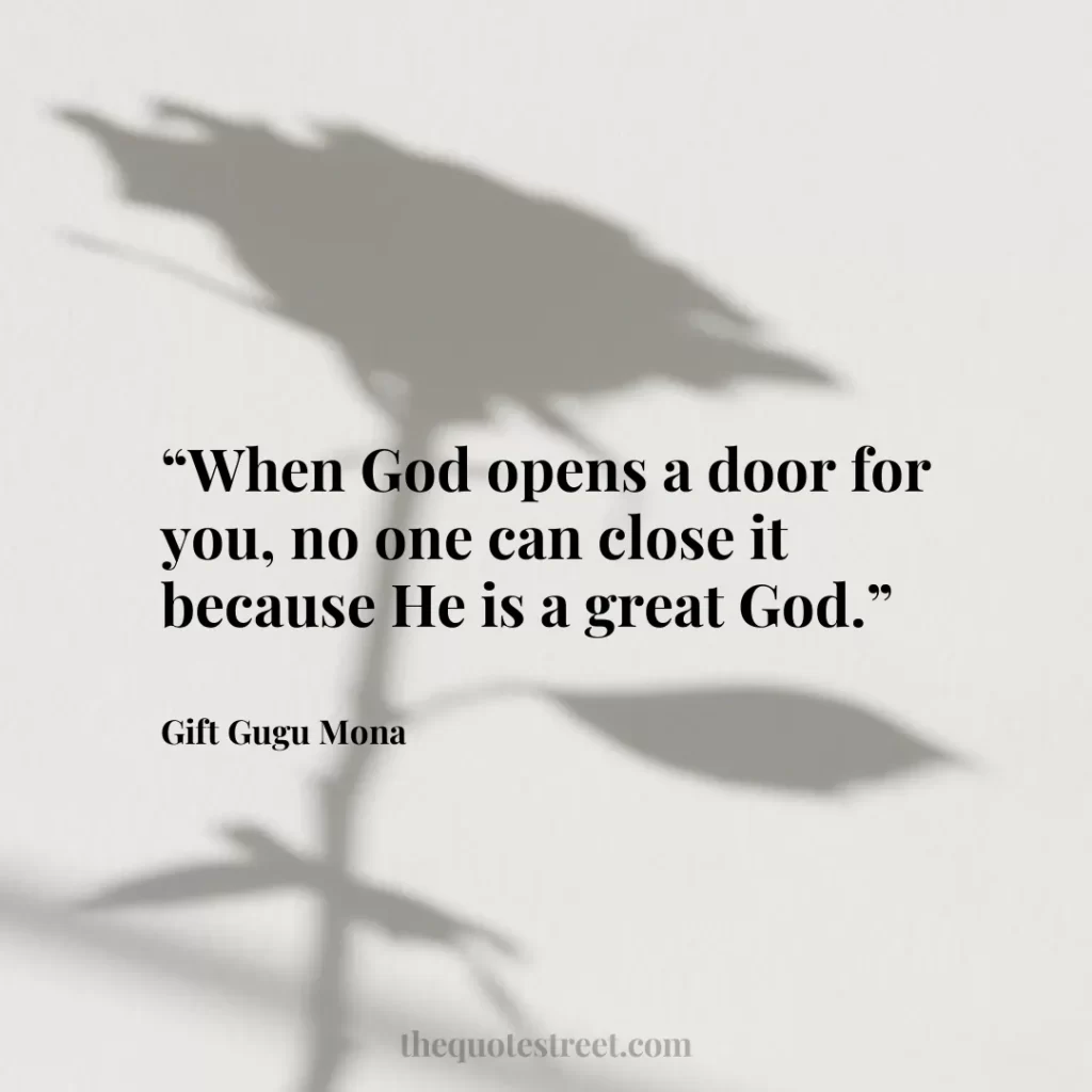 “When God opens a door for you