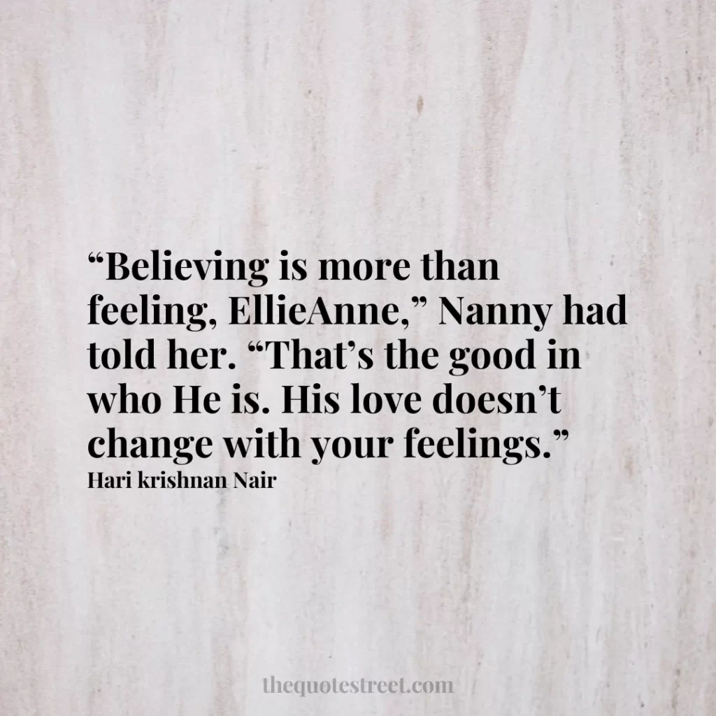 “Believing is more than feeling