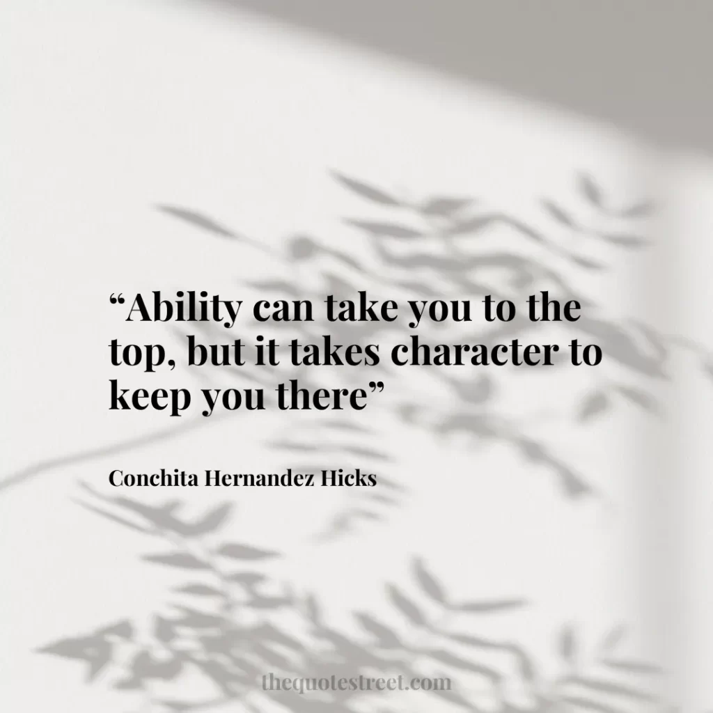 “Ability can take you to the top