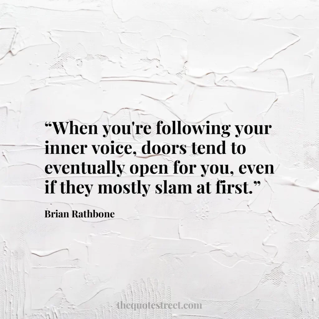 “When you're following your inner voice