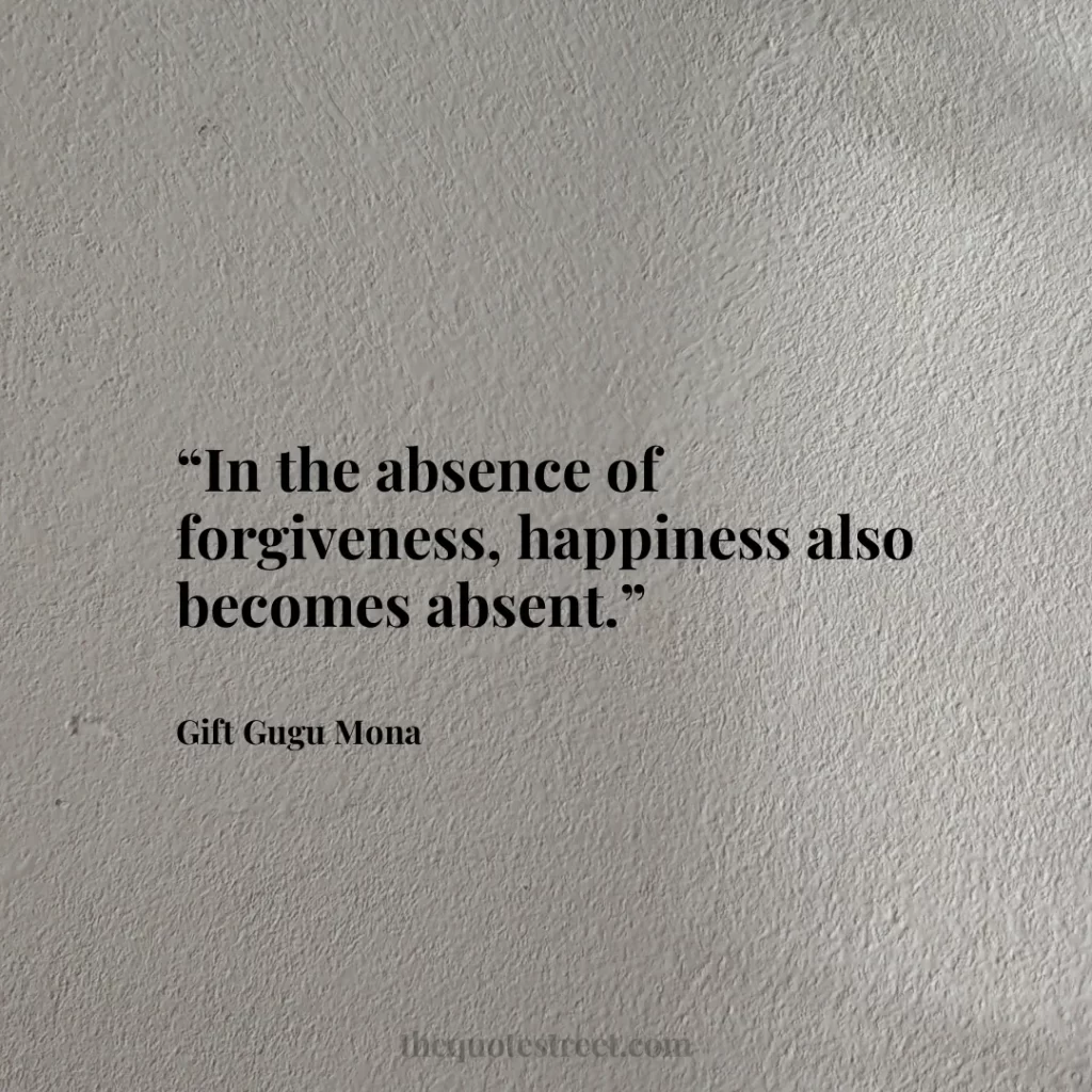 “In the absence of forgiveness