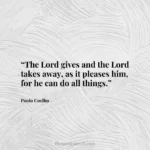 “The Lord gives and the Lord takes away