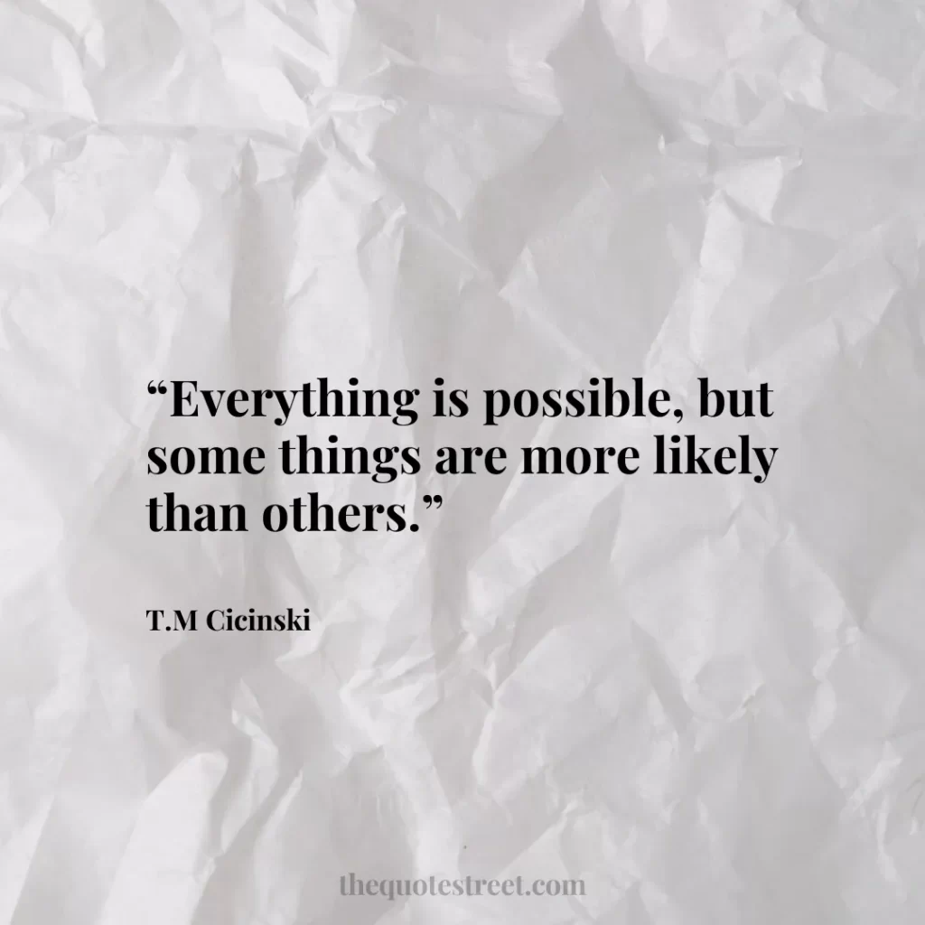 “Everything is possible