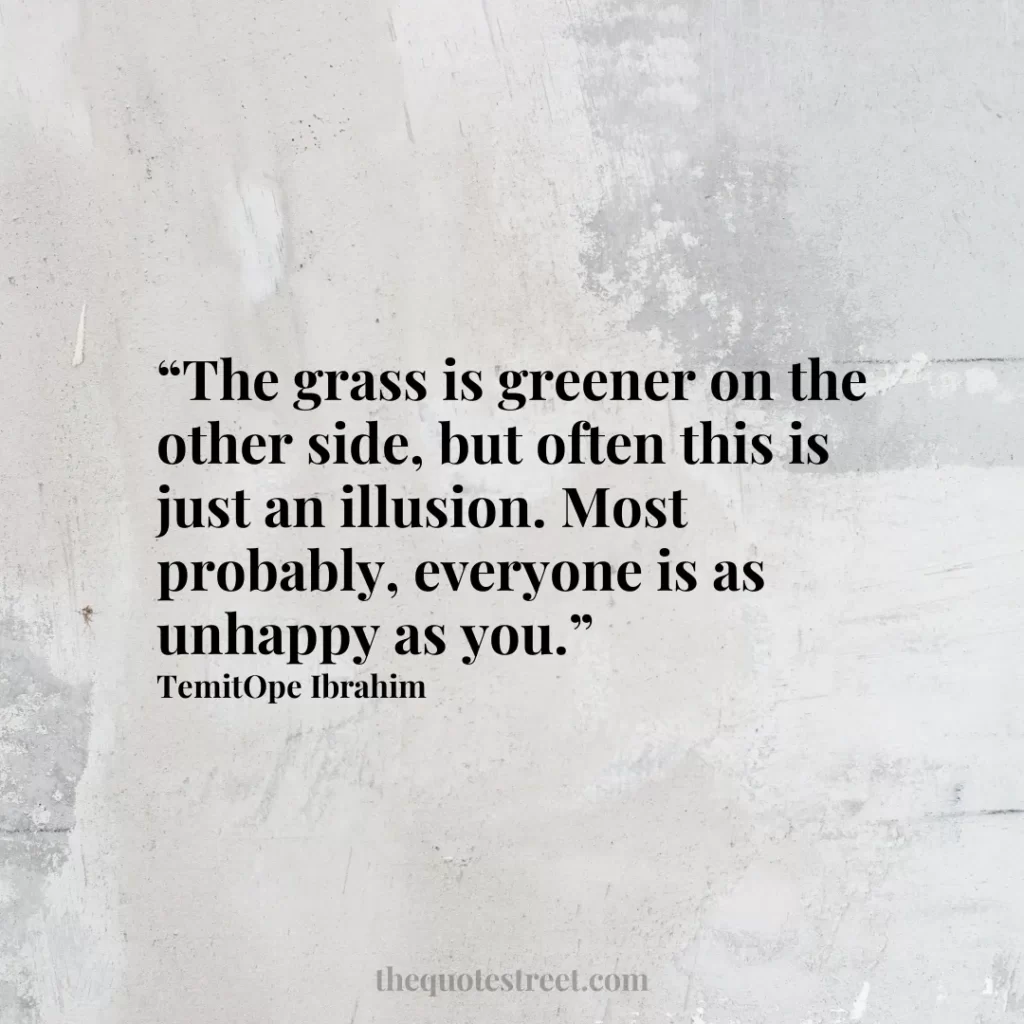 “The grass is greener on the other side