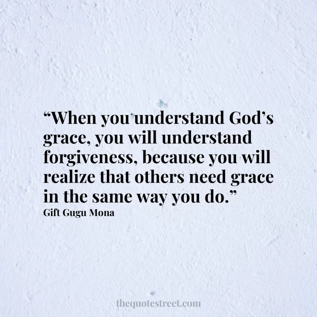 “When you understand God’s grace
