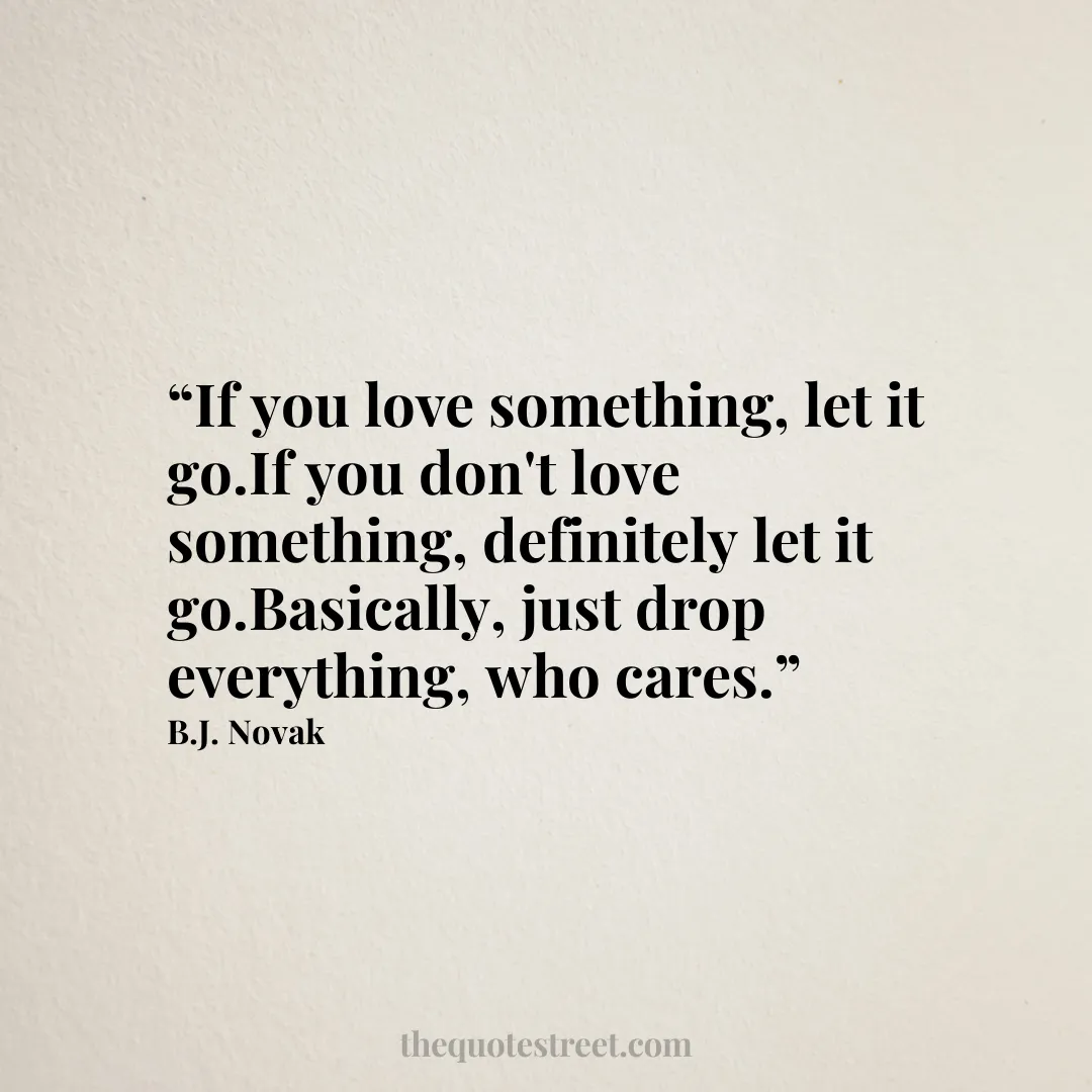 “If you love something