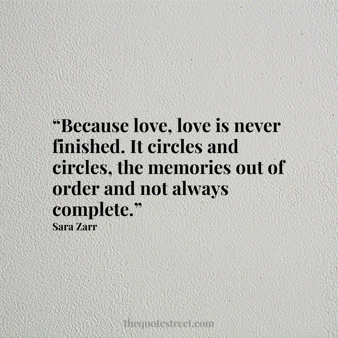 “Because love