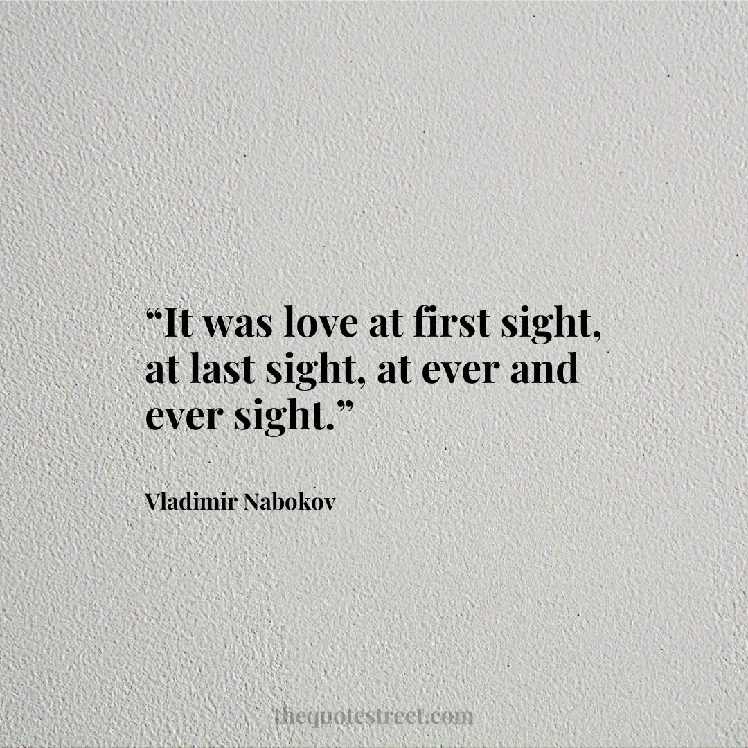 “It was love at first sight