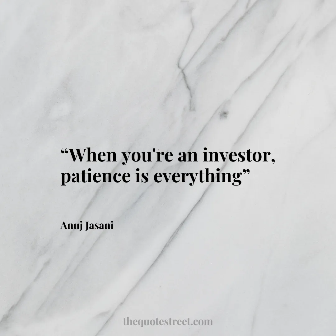 “When you're an investor