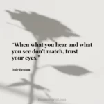 “When what you hear and what you see don't match