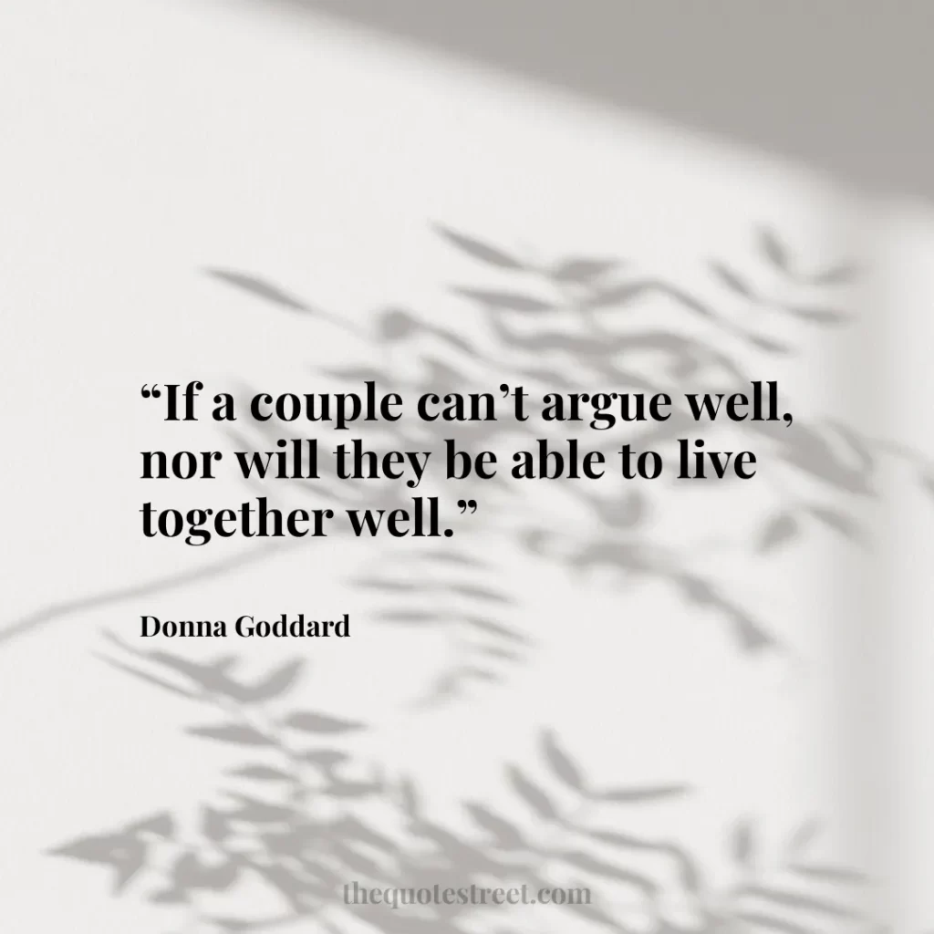 “If a couple can’t argue well