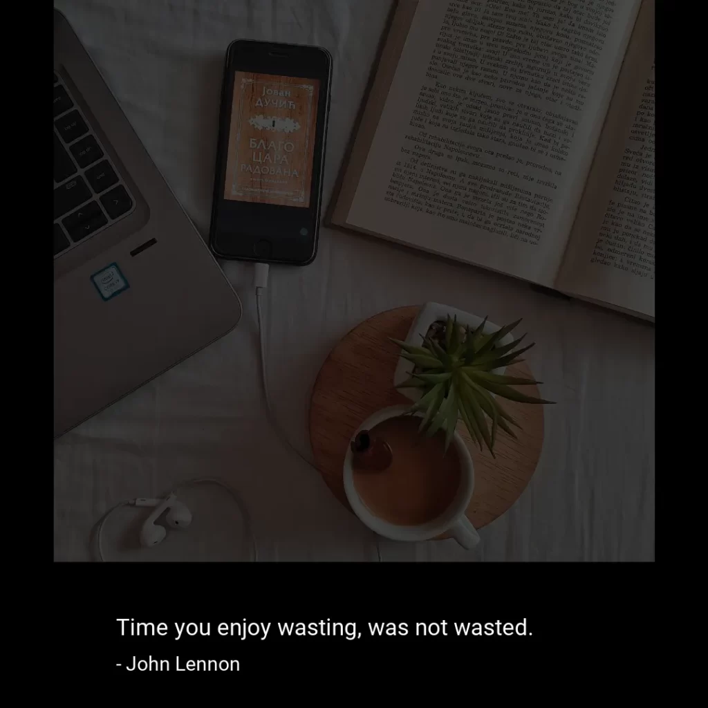 Time you enjoy wasting