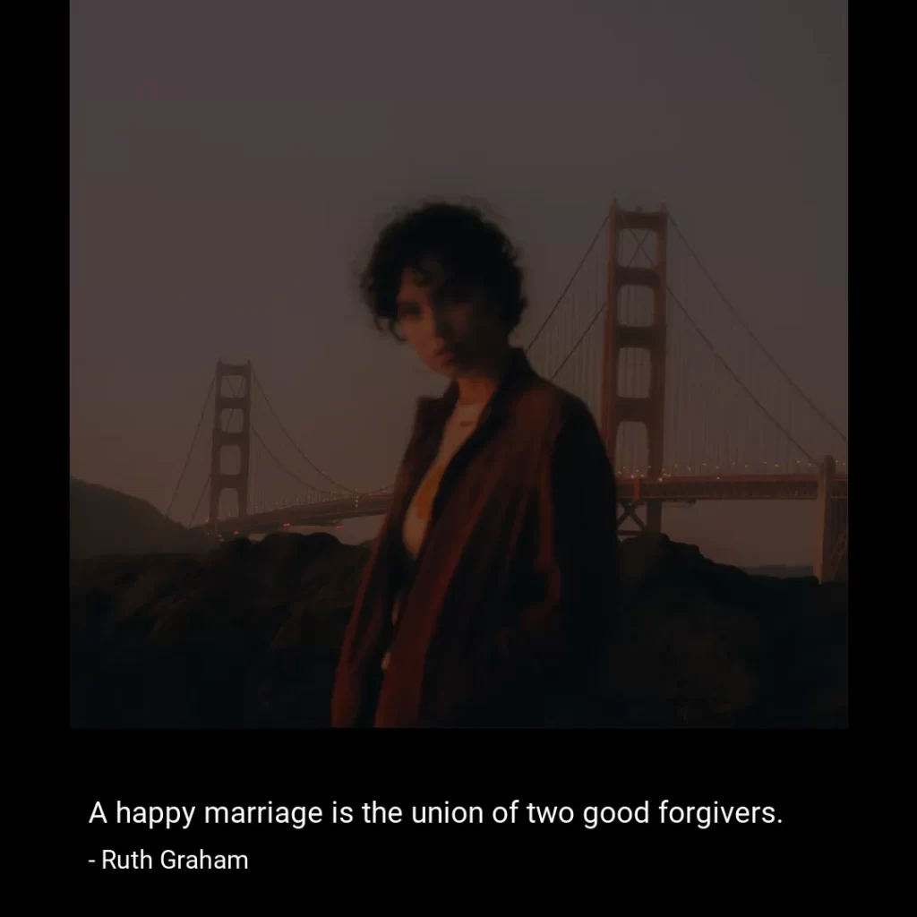 A happy marriage is the union of two good forgivers.-