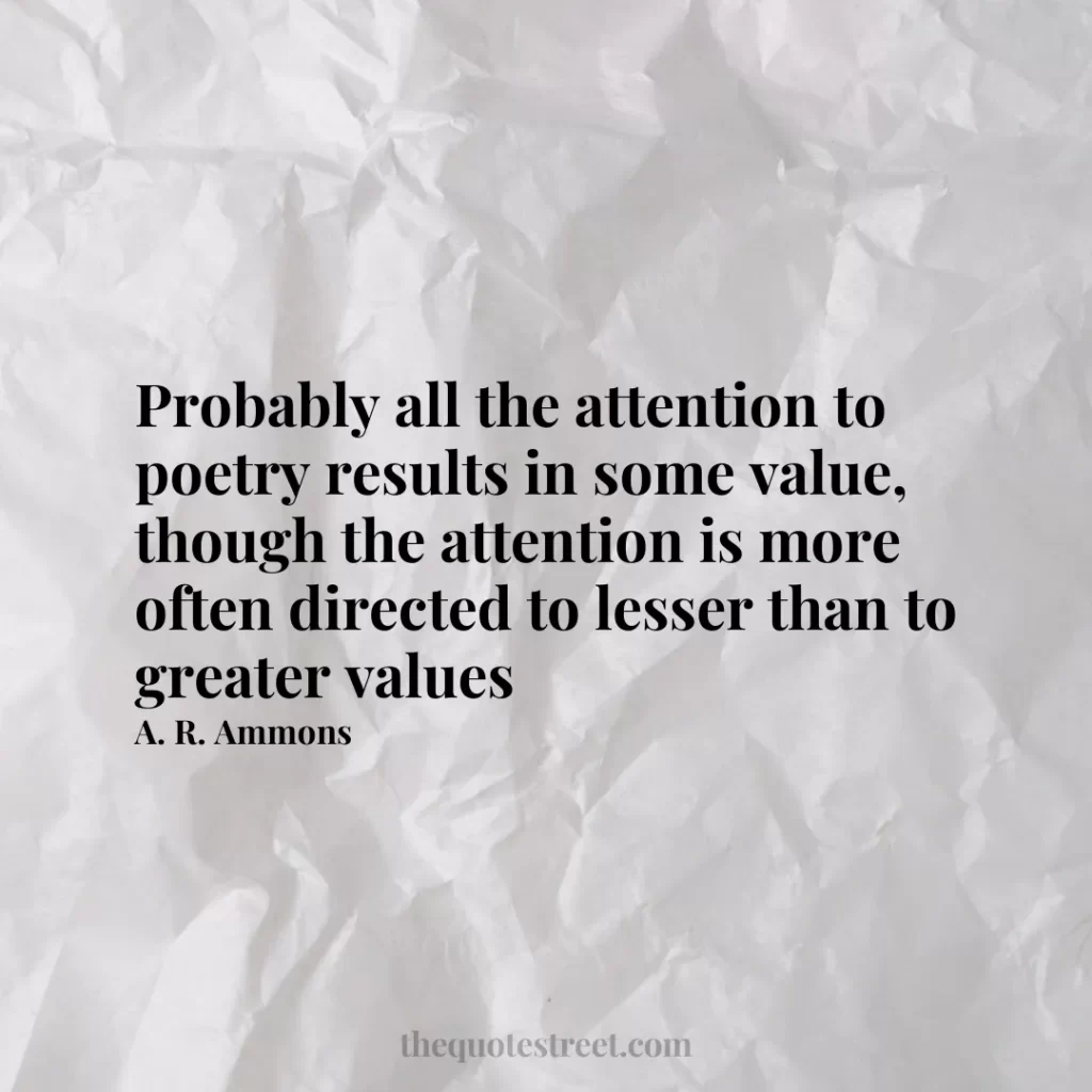 Probably all the attention to poetry results in some value
