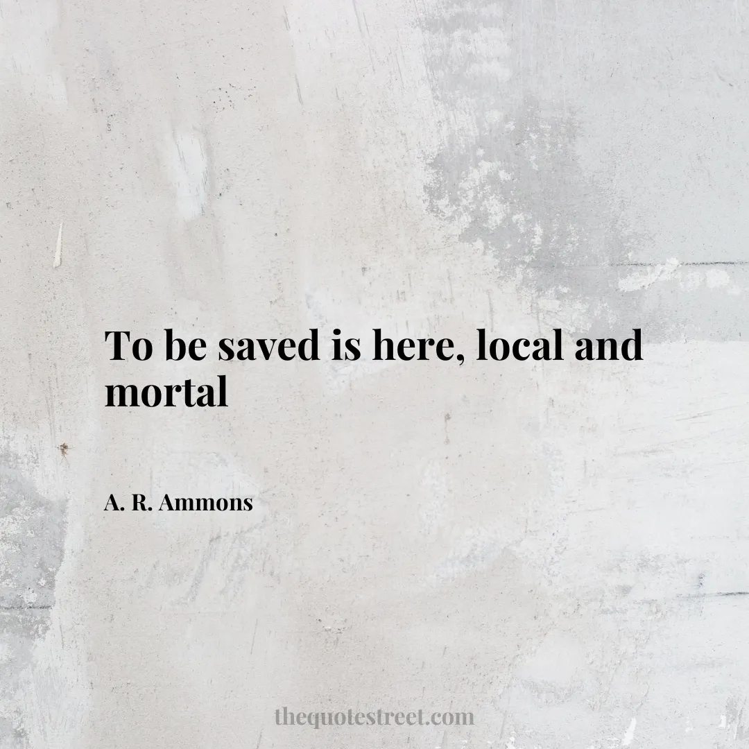To be saved is here
