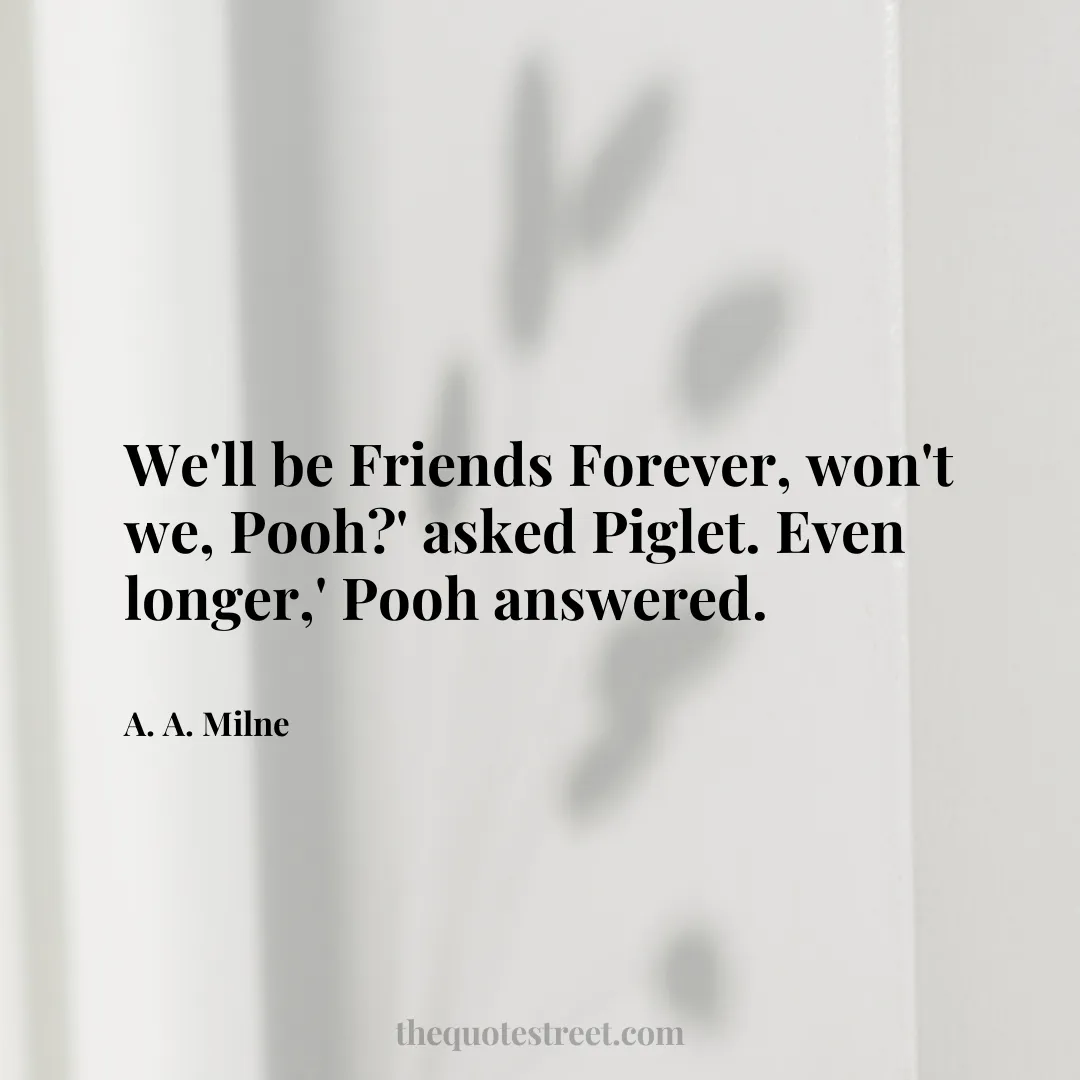 We'll be Friends Forever