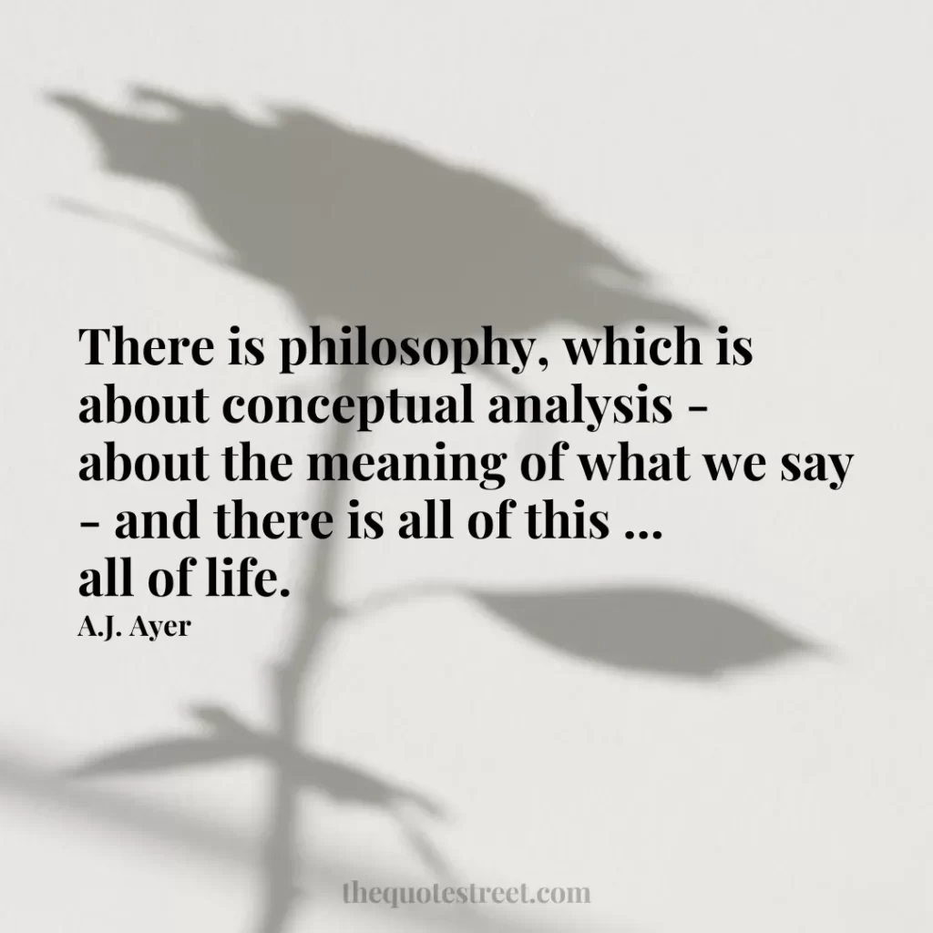 There is philosophy