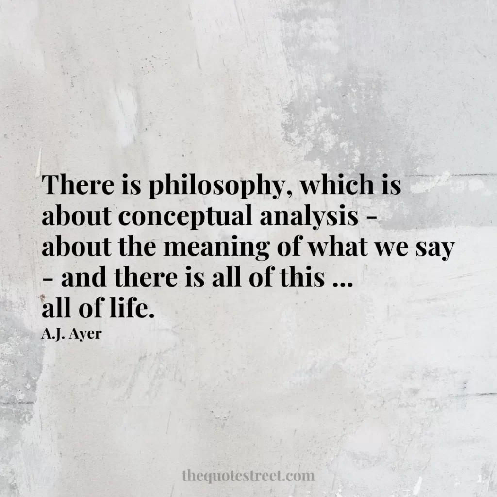 There is philosophy