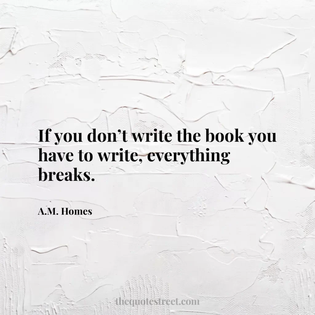 If you don’t write the book you have to write