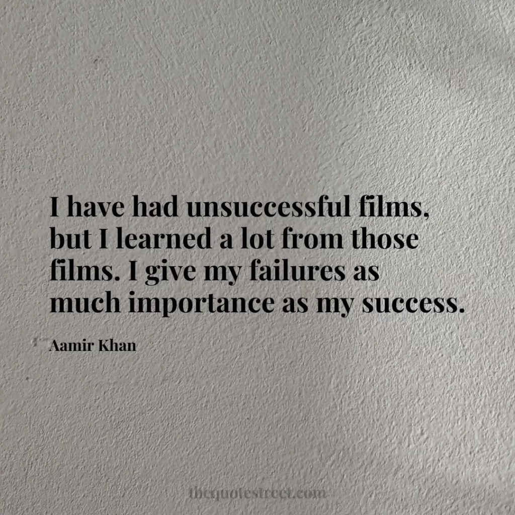 I have had unsuccessful films
