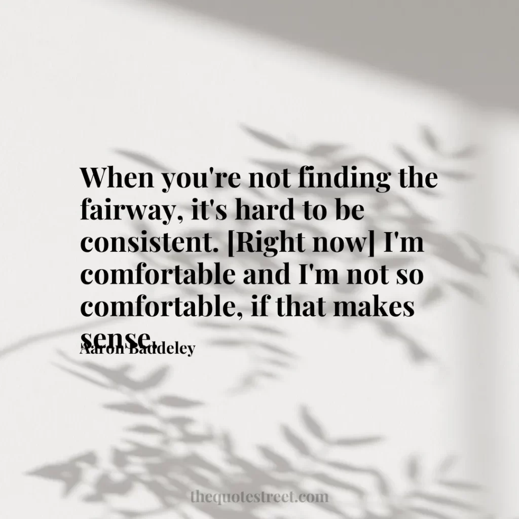 When you're not finding the fairway