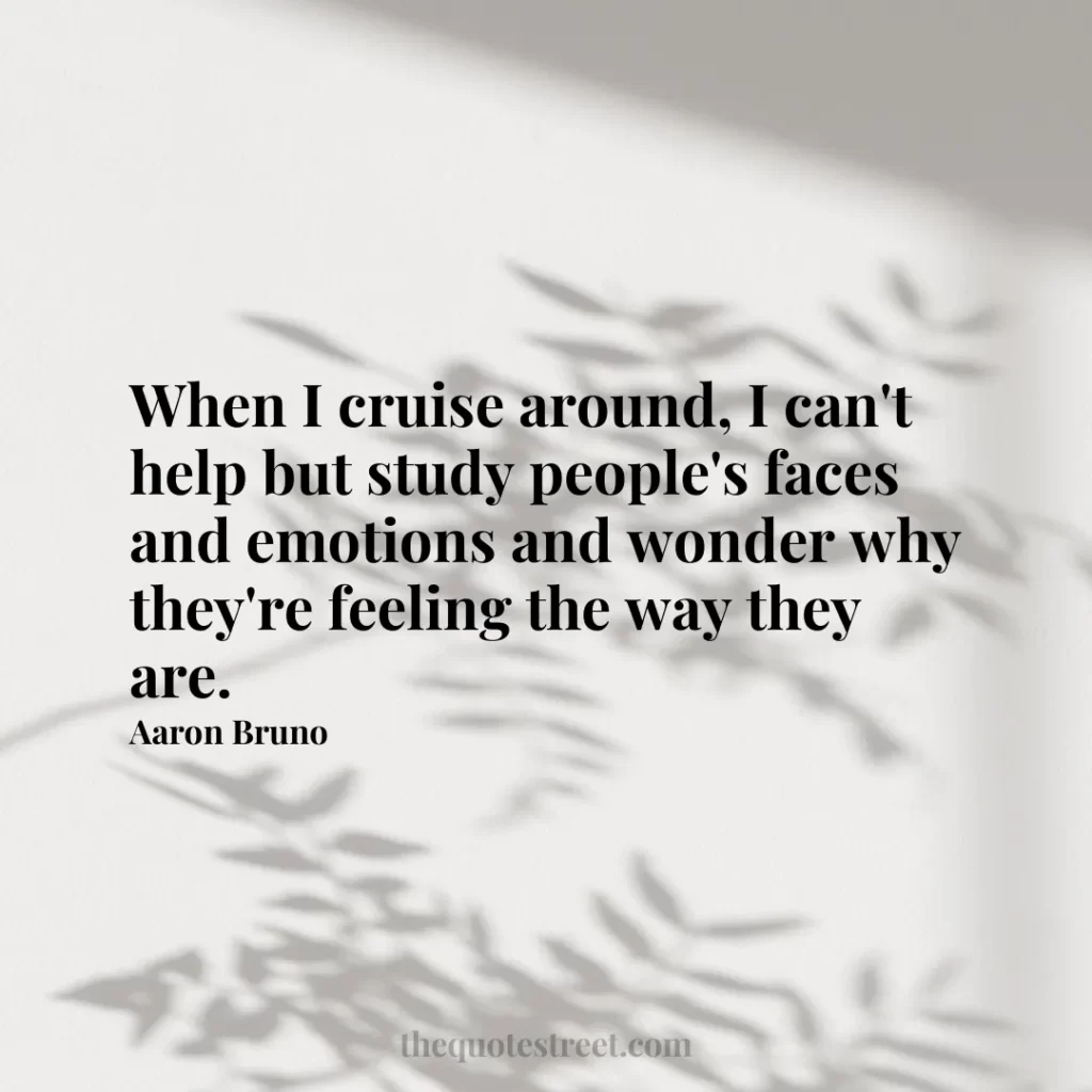 When I cruise around