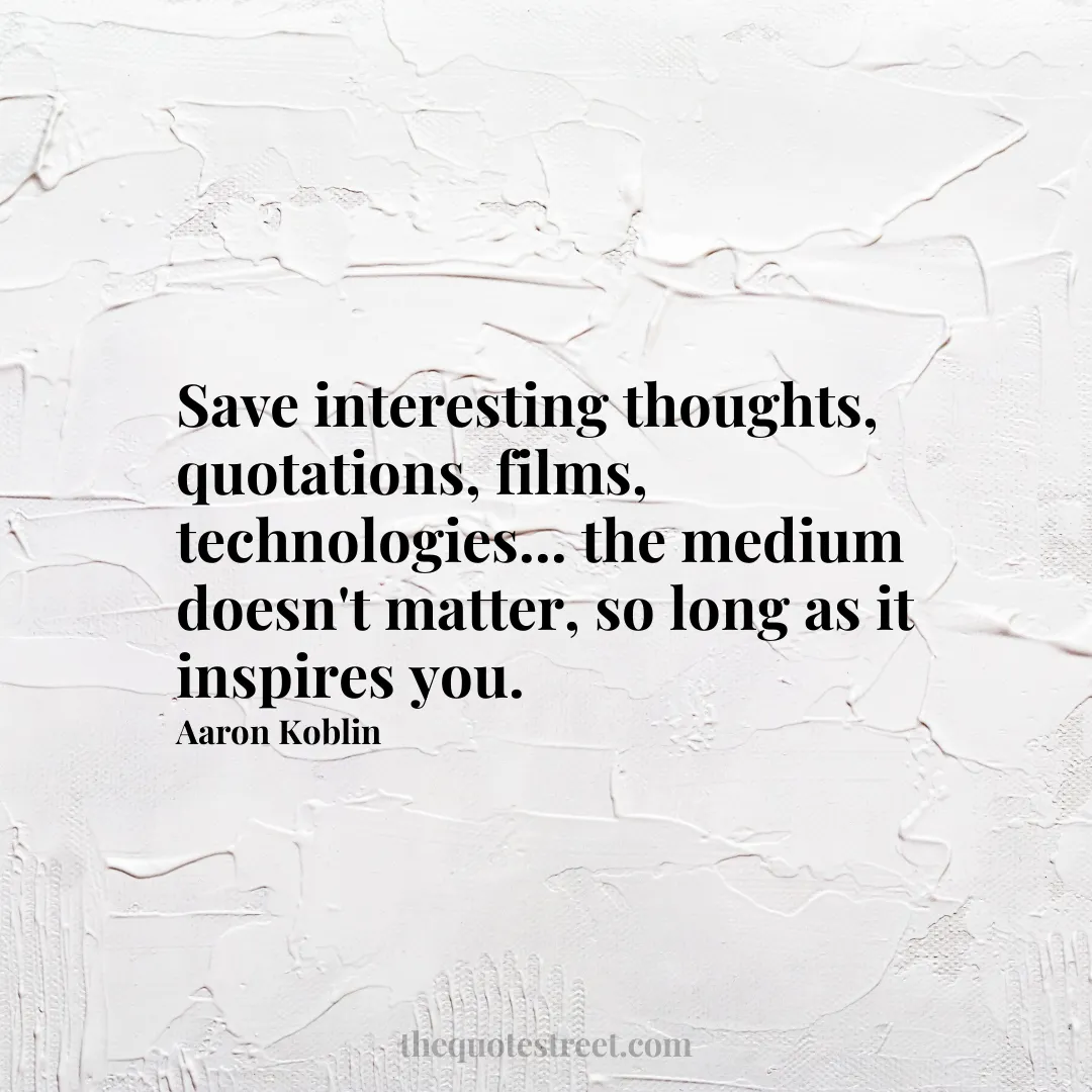 Save interesting thoughts