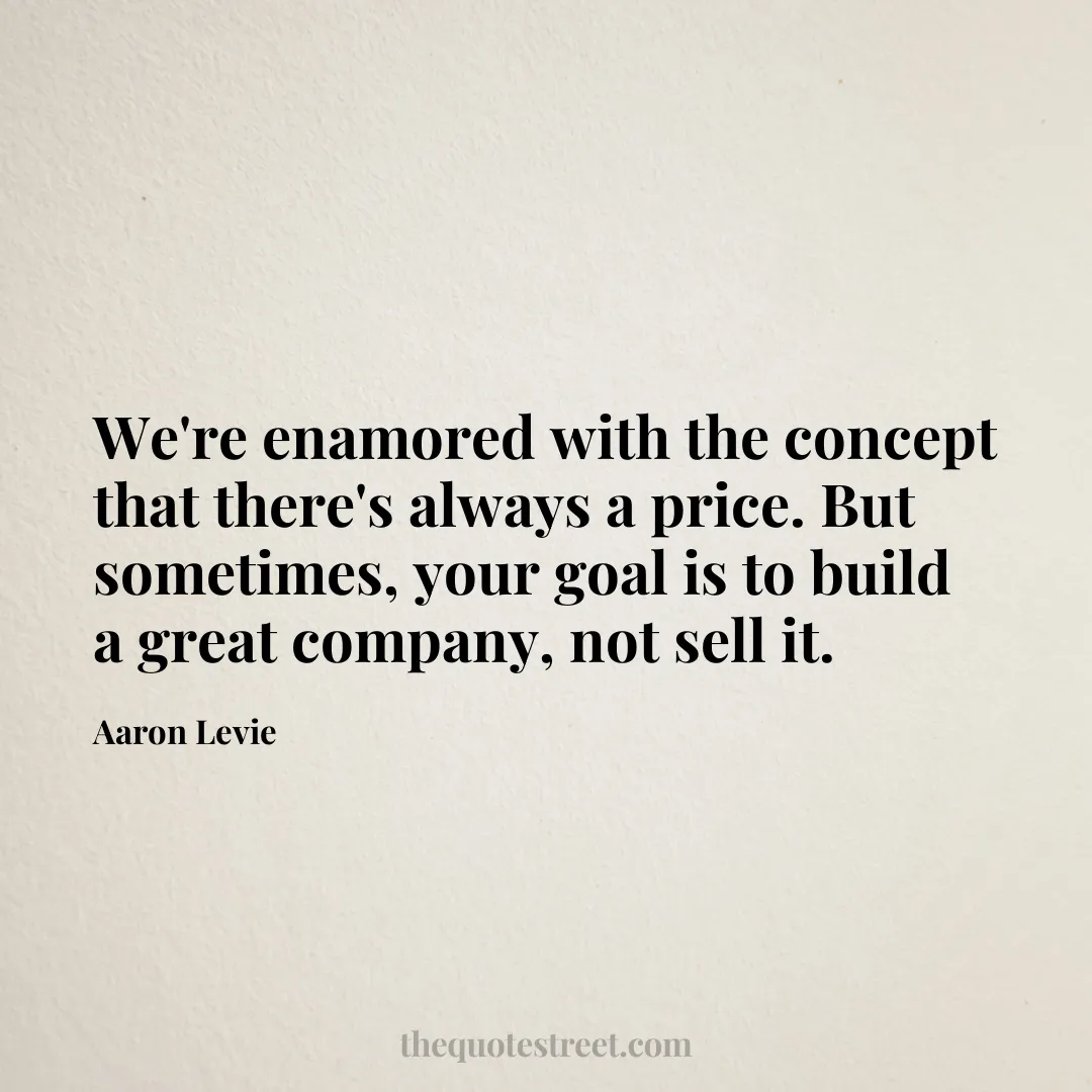 We're enamored with the concept that there's always a price. But sometimes