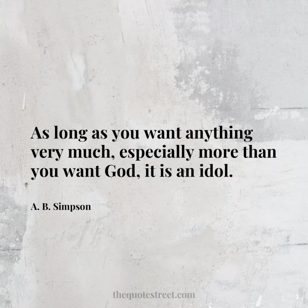 As long as you want anything very much