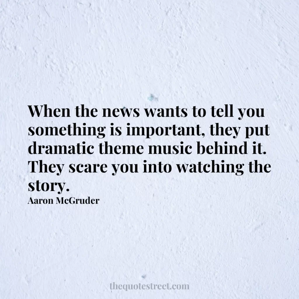 When the news wants to tell you something is important