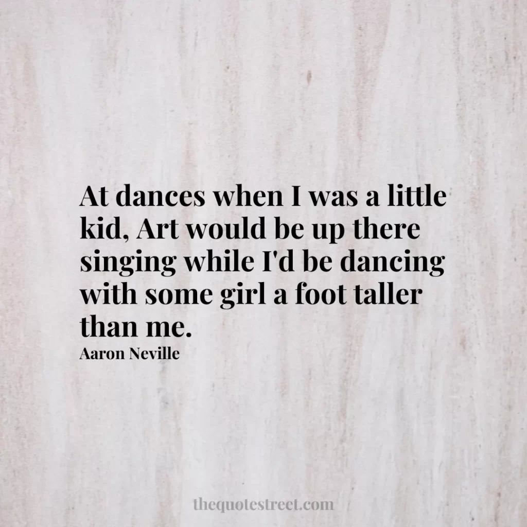 At dances when I was a little kid