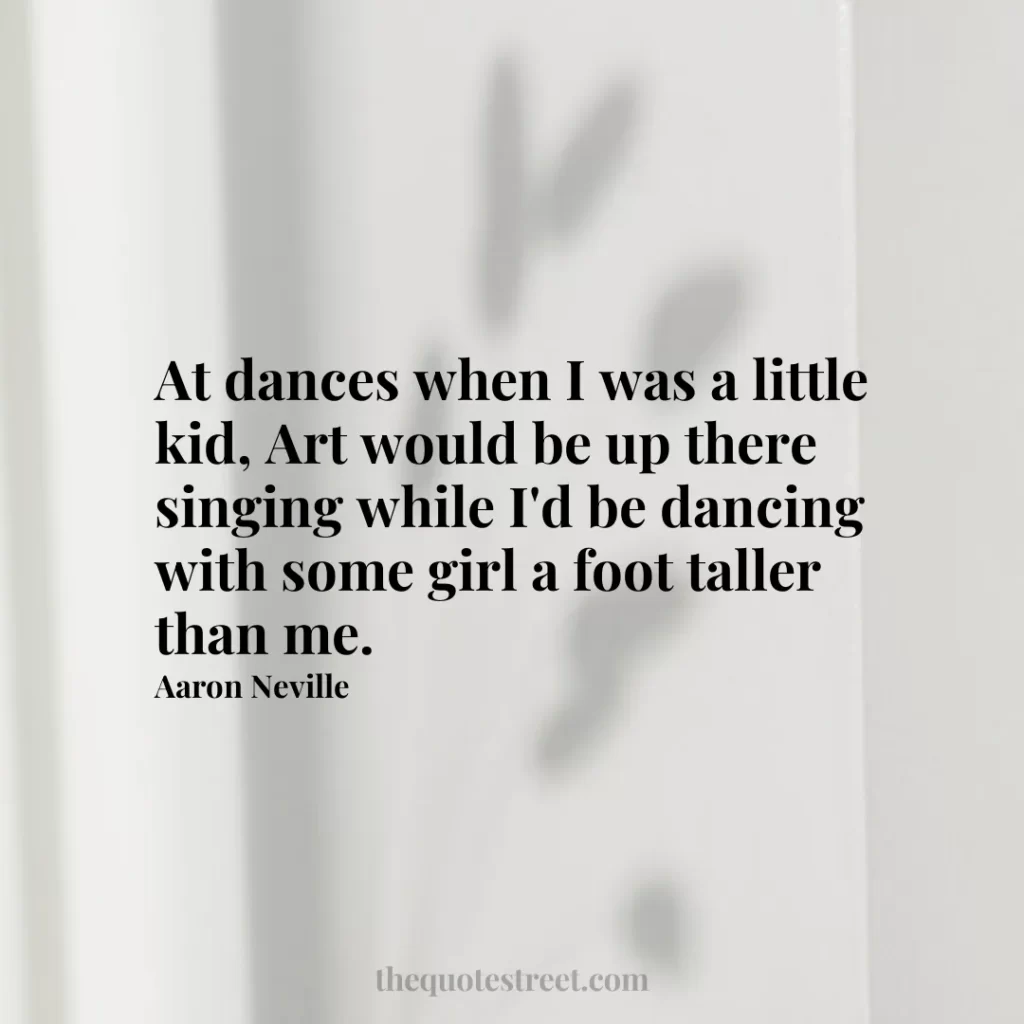 At dances when I was a little kid