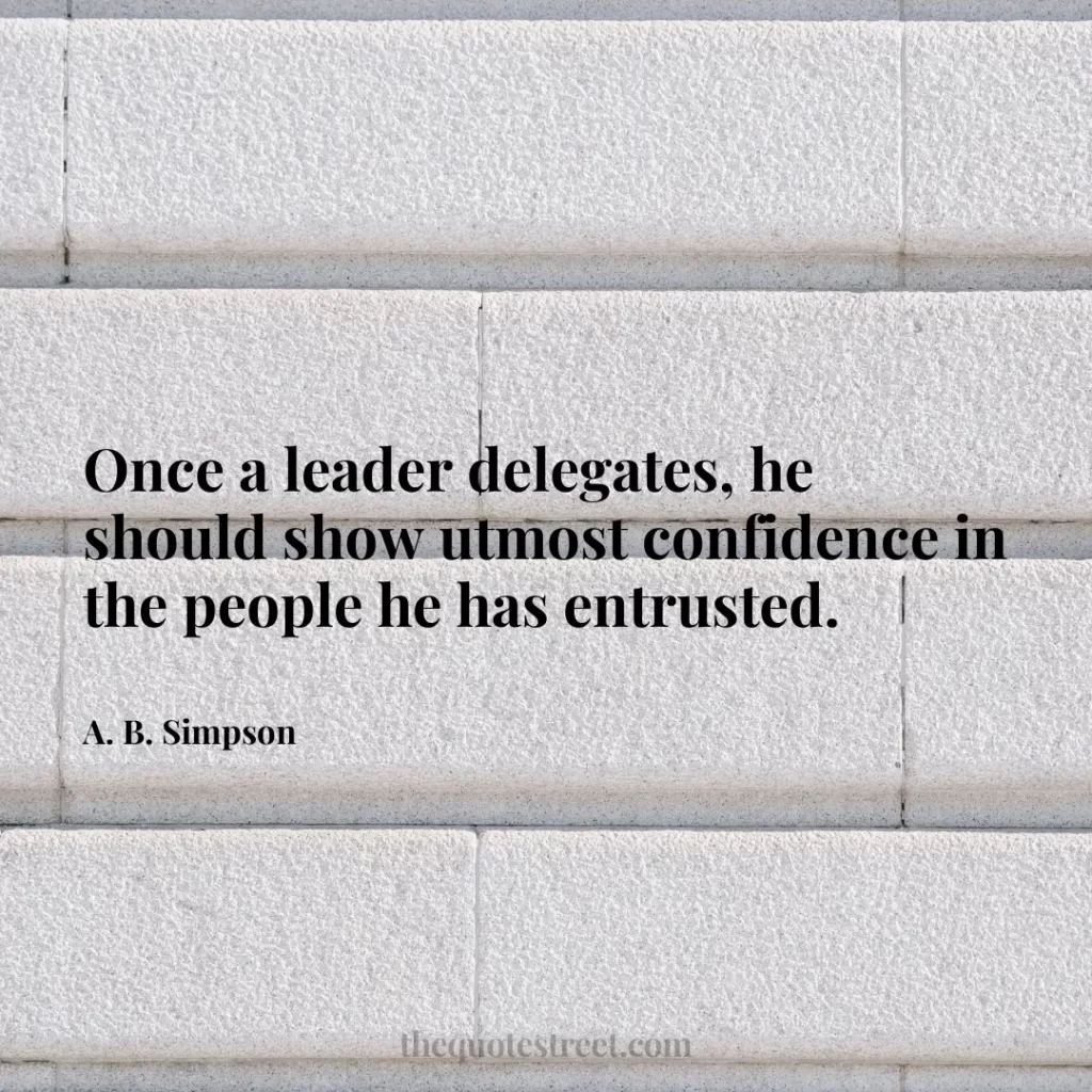 Once a leader delegates