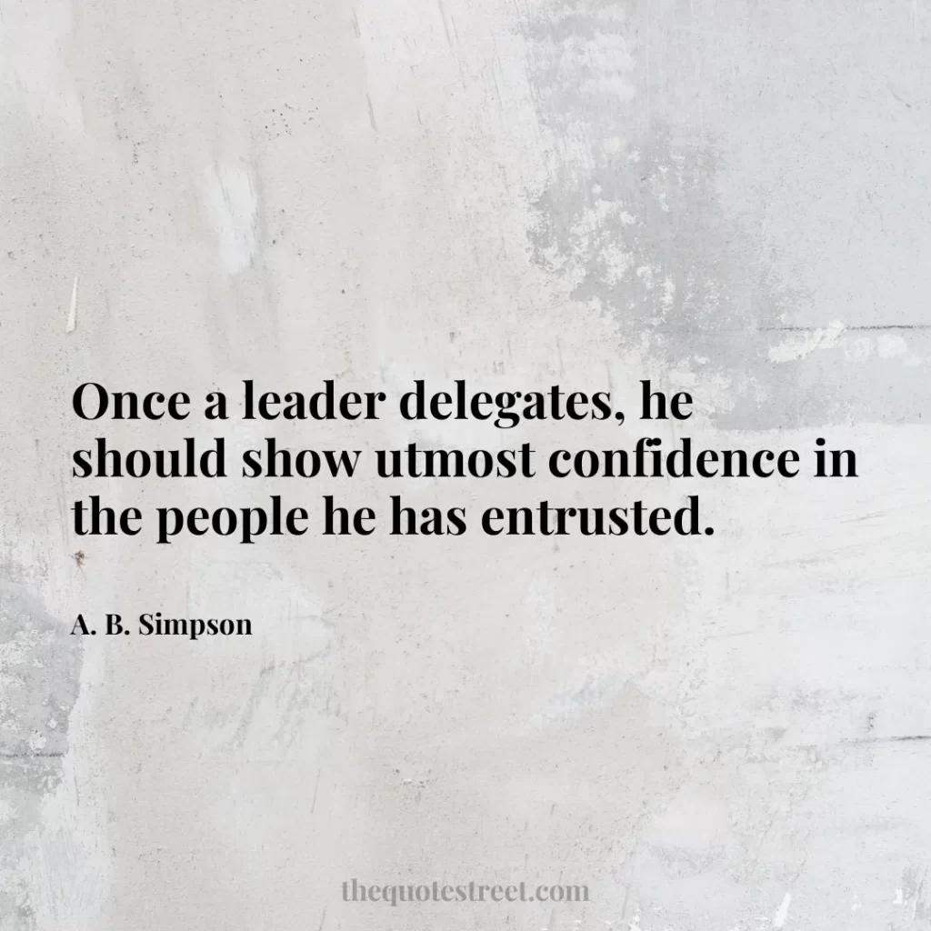 Once a leader delegates