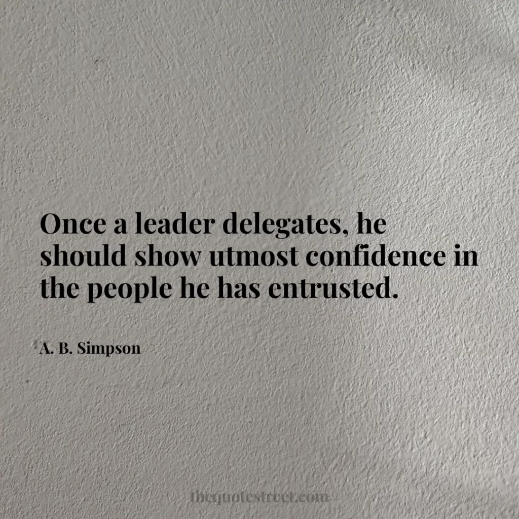 Once a leader delegates