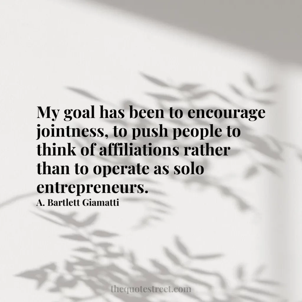 My goal has been to encourage jointness