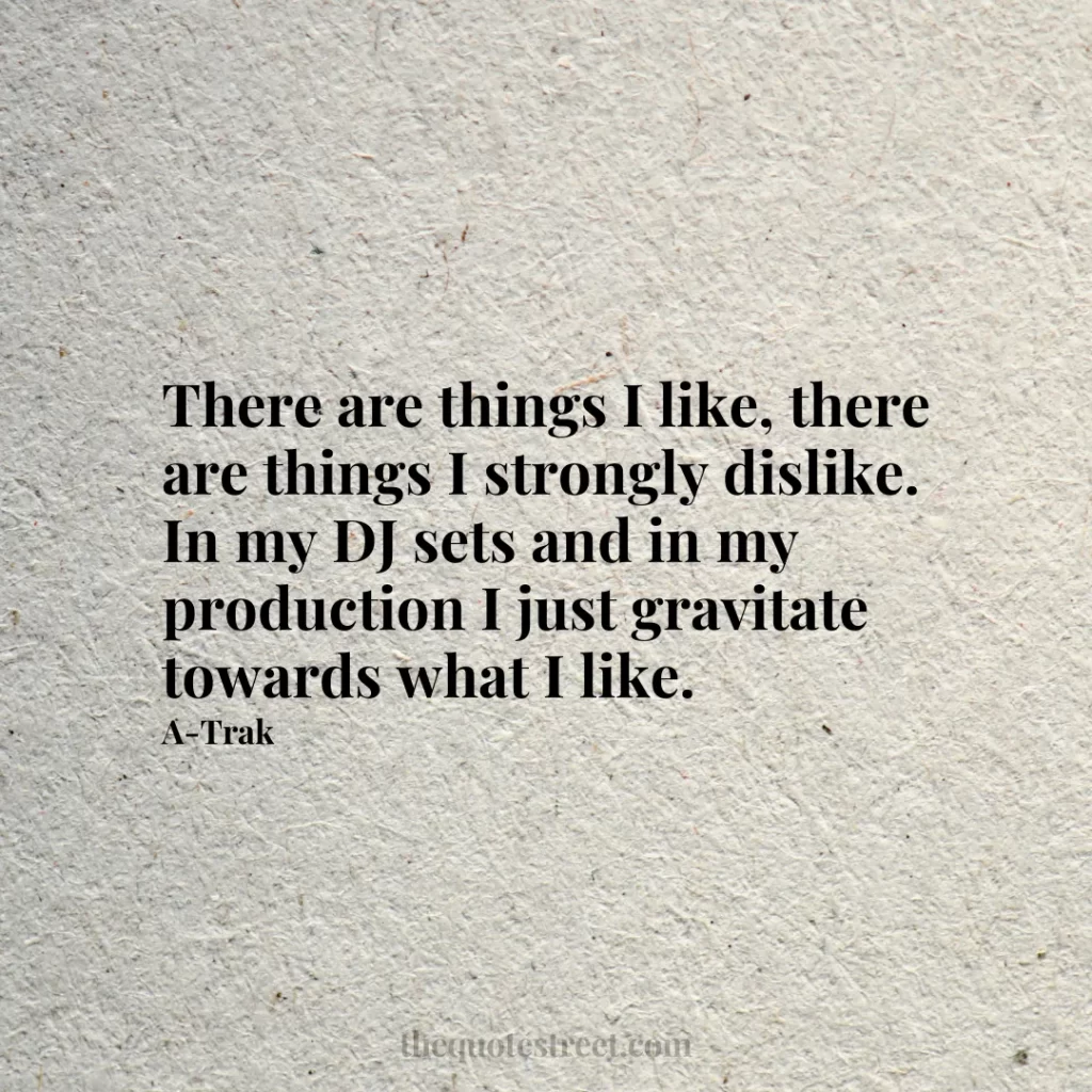 There are things I like