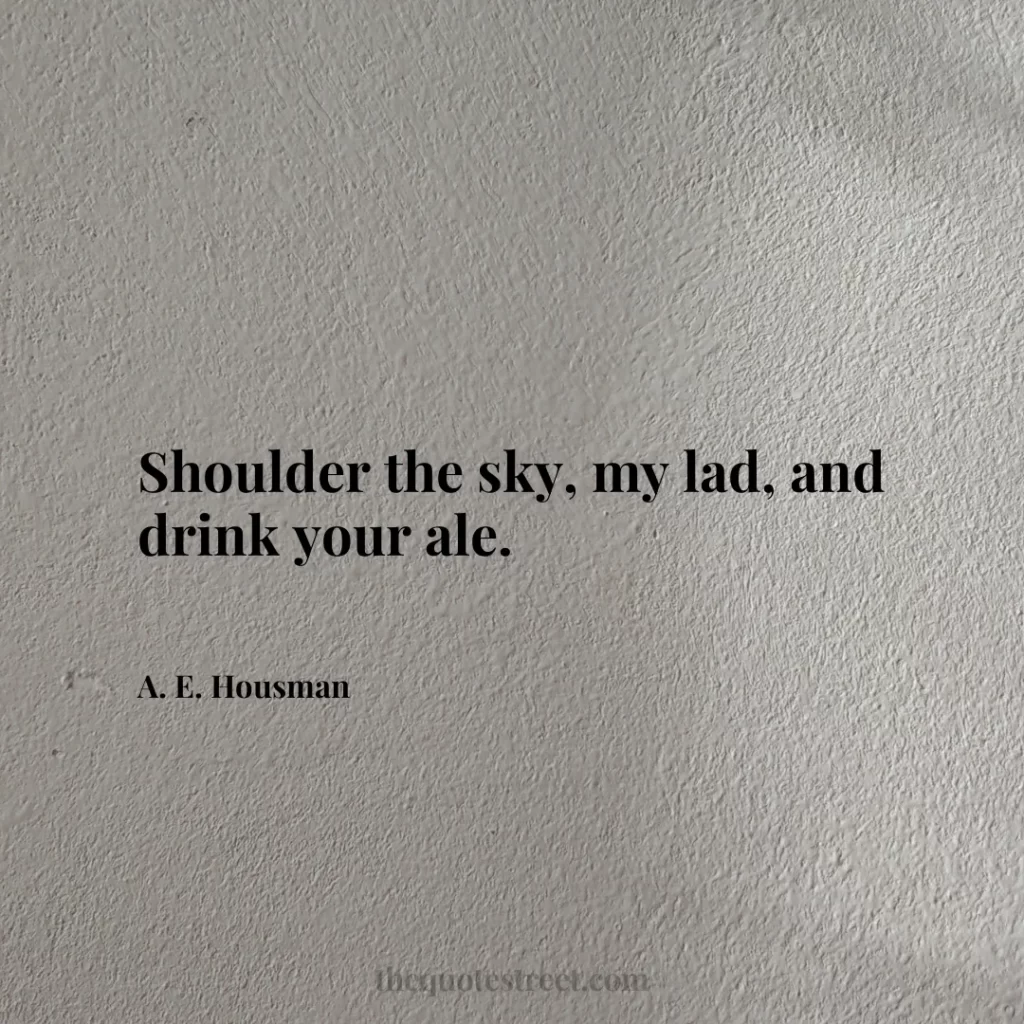 Shoulder the sky