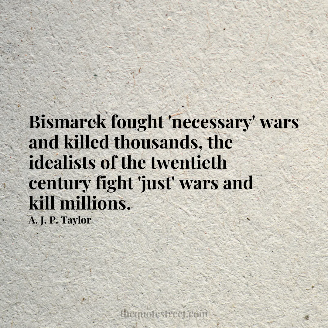 Bismarck fought 'necessary' wars and killed thousands