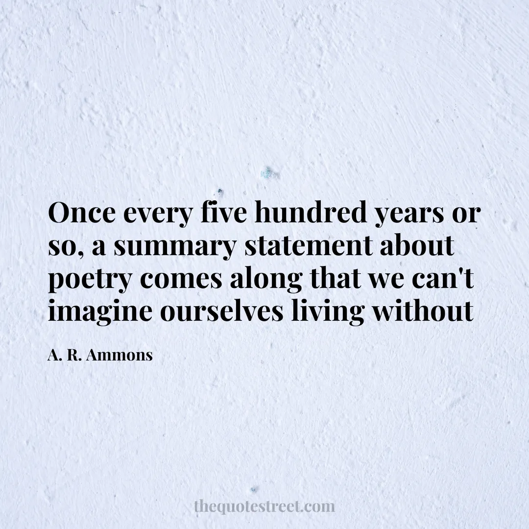 Once every five hundred years or so