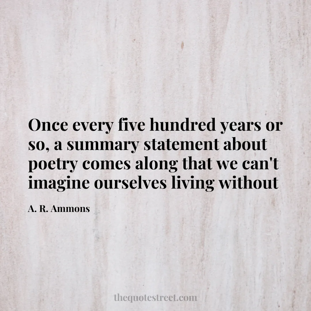 Once every five hundred years or so