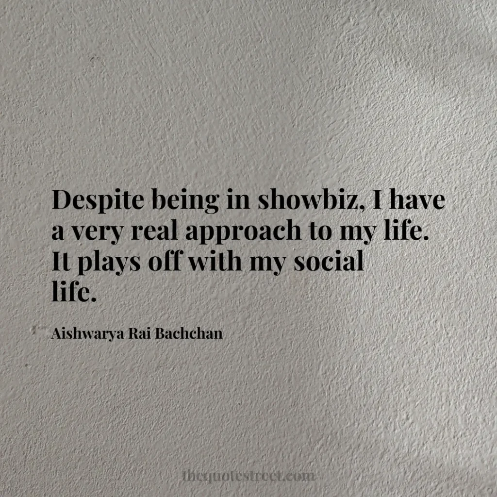 Despite being in showbiz